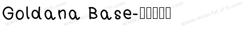 Goldana Base字体转换